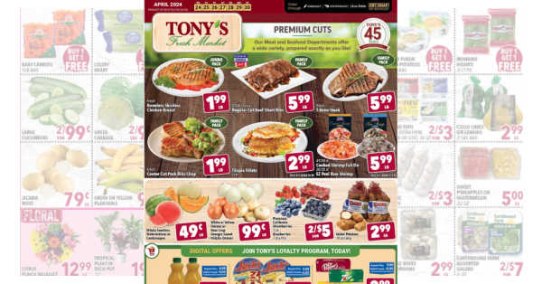Tony's Ad (4/24/24 – 4/30/24) Tony’s Fresh Market Weekly Ad